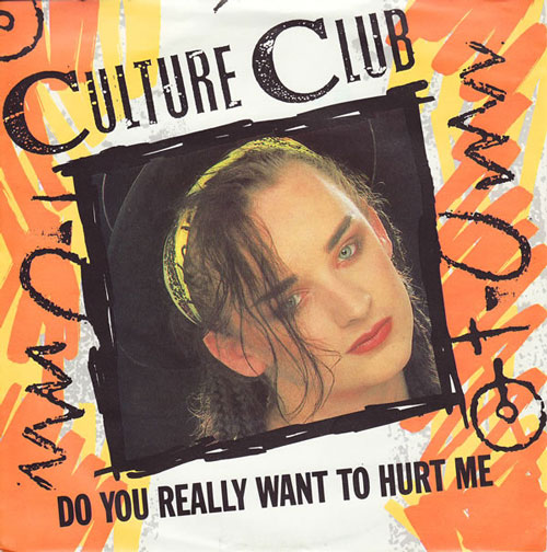 Culture Club – Do You Really Want To Hurt Me