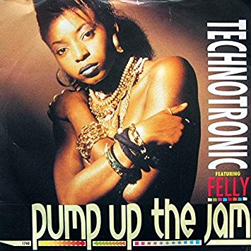 Technotronic – Pump Up The Jam