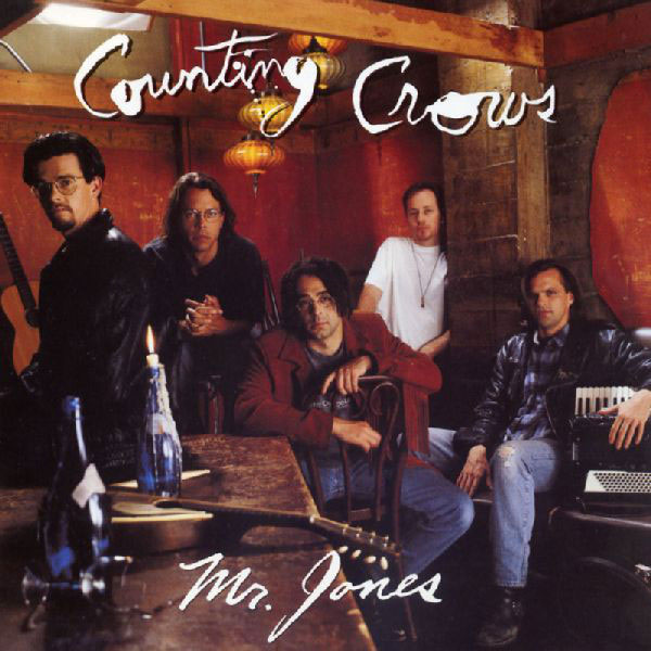 Counting Crows – Mr. Jones