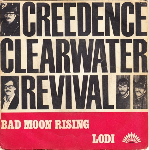 Creedence Clearwater Revival – Bad Moon Rising