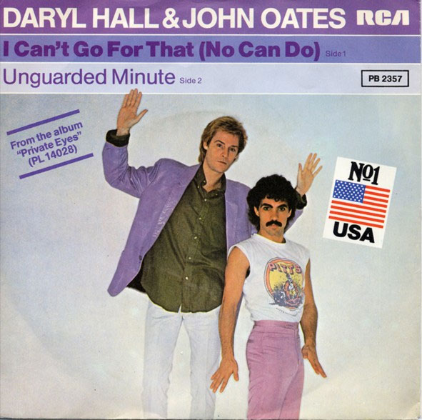 Daryl Hall & John Oates – I Can’t Go For That