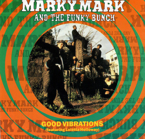 Marky Mark and the Funky Bunch – Good Vibrations