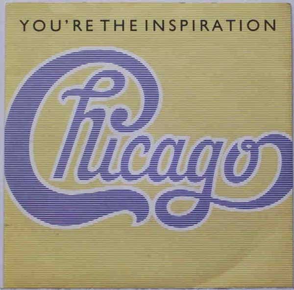 Chicago – You’re the Inspiration