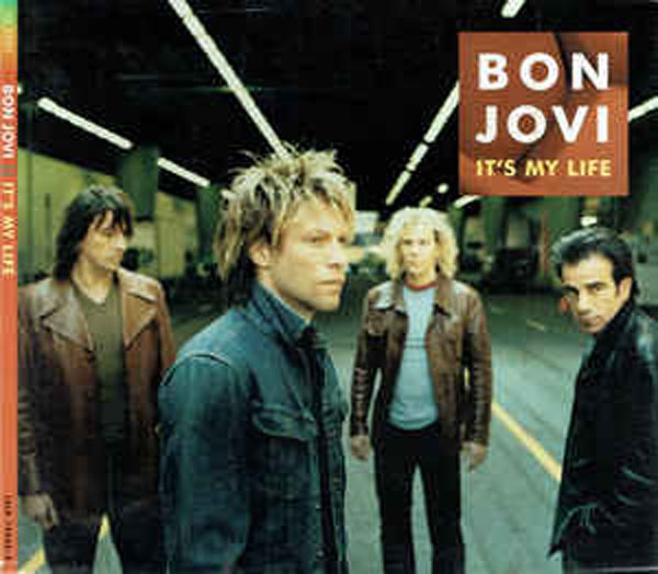 Bon Jovi – It’s My Life