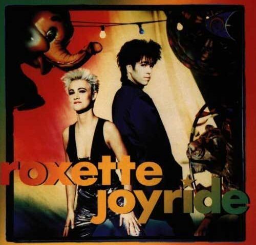 Roxette – Joyride