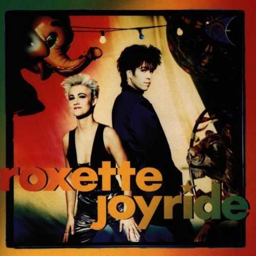 Roxette – Joyride