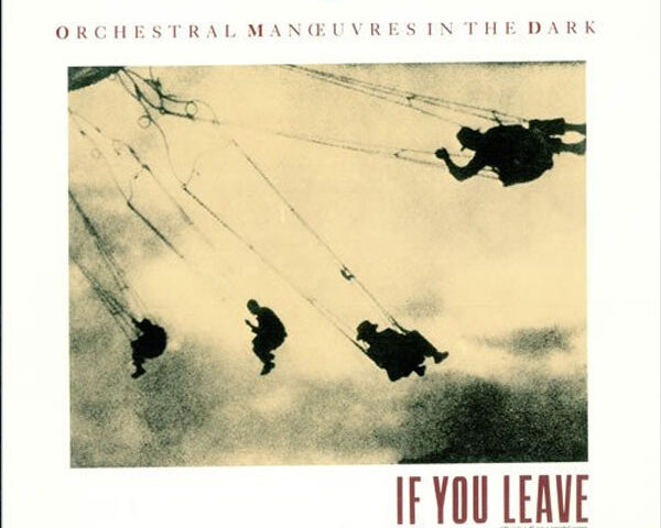 Orchestral Manoeuvres In The Dark – If You Leave