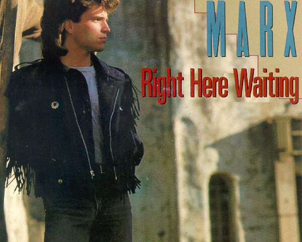 Richard Marx – Right Here Waiting