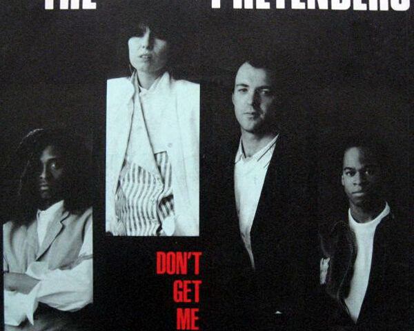 The Pretenders – Don’t Get Me Wrong