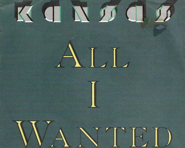 Kansas – All I Wanted