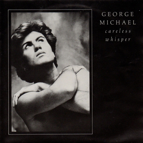 George Michael – Careless Whisper