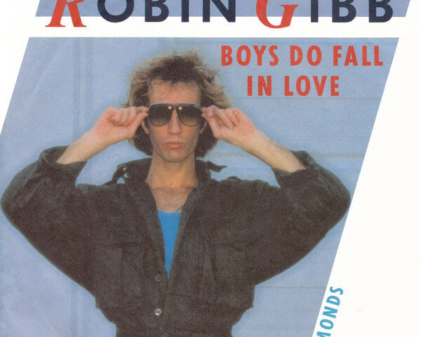 Robin Gibb – Boys Do Fall In Love