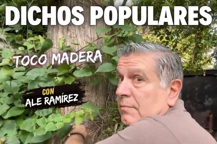 Dichos Populares: «Toco Madera»