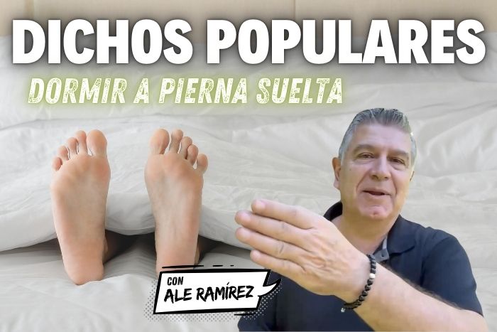 Dichos Populares: «Dormir a pierna suelta»