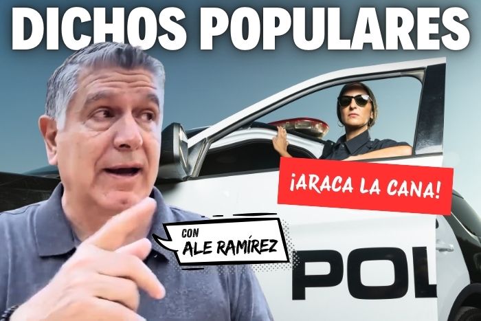 Dichos Populares: ¡Araca la cana!