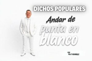Andar de Punta en Blanco